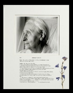 George Transcender; Alzheimers Series  1, 2001, Original Photography Black and White, 11 x 14 inches. Artwork description: 241  text alzheimers series  1form black and white film portrait of an 84 year old alzheimeri? 1/2s victimwith written text and found objectsi? 1/2content the subject gazes trancelike into the vacancy of the present and the future as a result of losing her past. . .no cherished ...