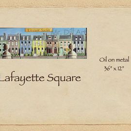 Mr. Dill: 'Lafayette Square', 2009 Oil Painting, Landscape. Artist Description:          Historic old town architecture       ...