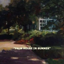Palm House in Summer By Ron Anderson