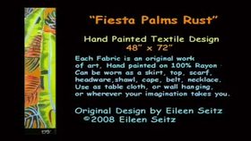 Artist Video Fiesta Palms Rust by Eileen Seitz