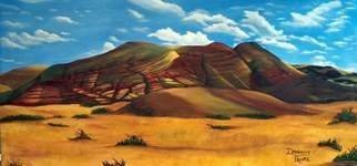 Dominique Faivre: 'painted hills', 2009 Oil Painting, Landscape.  hills with different tone and quite interesting. ...
