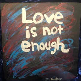 love is not enough By Isaiah Carter